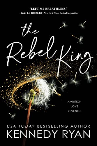 The Rebel King (All The King