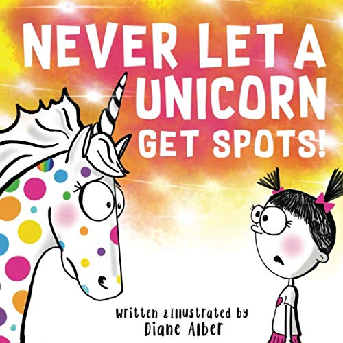 Never Let A Unicorn Get Spots!