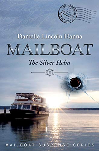 Mailboat II: The Silver Helm (Mailboat Suspense Series)