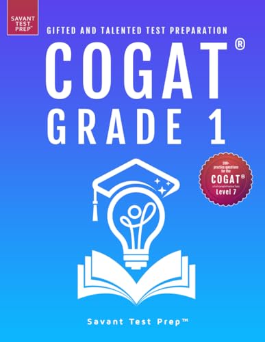 COGAT Grade 1 Test Prep: Gifted and Talented Test Preparation Book - Two Practice Tests for Children in First Grade (Level 7)