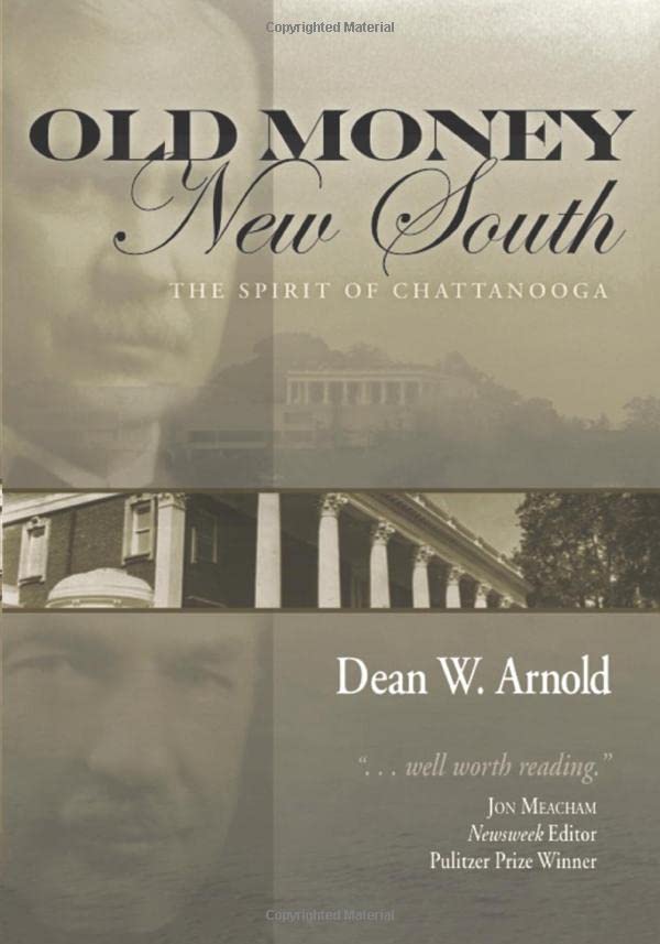 Old Money, New South: The Spirit of Chattanooga