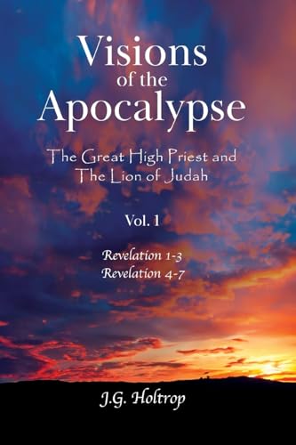 Visions of the Apocalypse: The Great High Priest and The Lion of Judah