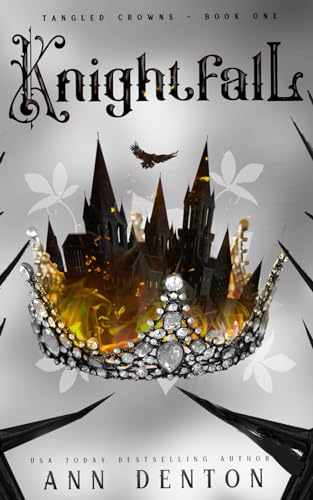 Knightfall: A Reverse Harem Fantasy (Tangled Crowns)