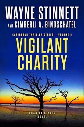 Vigilant Charity: A Charity Styles Novel (Caribbean Thriller Series)