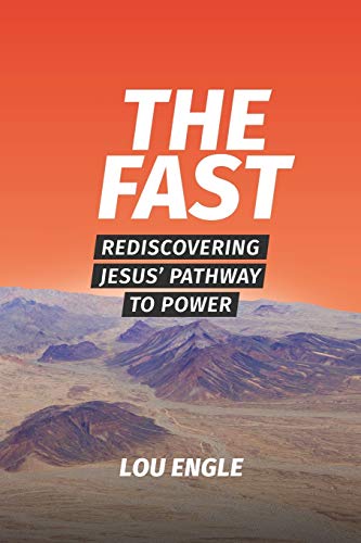 The Fast: Rediscovering Jesus