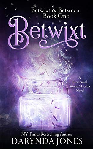 Betwixt: A Paranormal Women