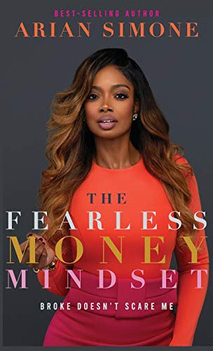 The Fearless Money Mindset: Broke Doesn