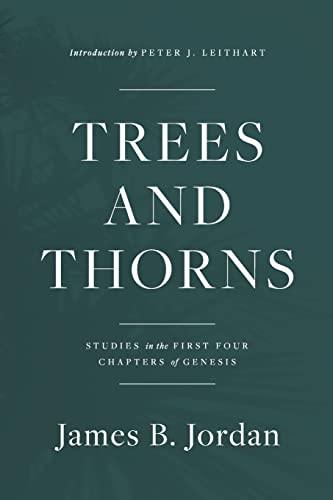 Trees and Thorns: Studies in the First Four Chapters of Genesis