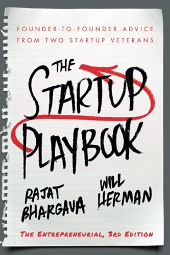 The Startup Playbook: Founder-to-Founder Advice From Two Startup Veterans