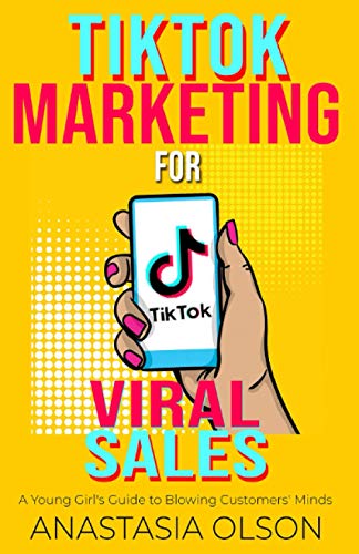 TikTok Marketing for Viral Sales: A Young Girl