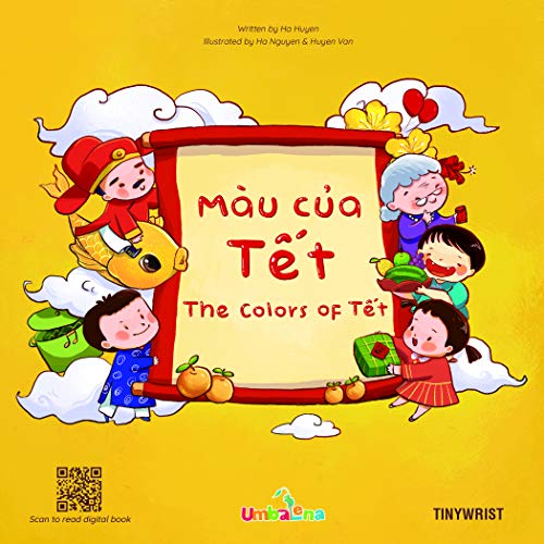 The Colors of Tết _ Màu của Tết Bilingual Vietnamese English Book