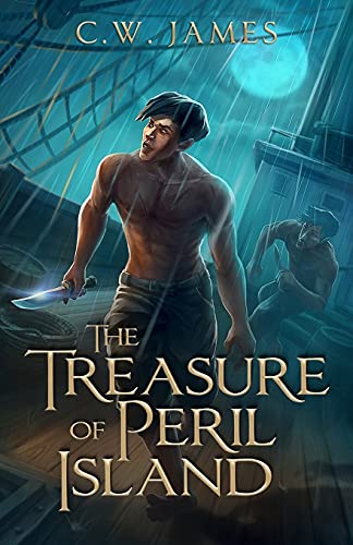 The Treasure of Peril Island: An adventure novel for teens