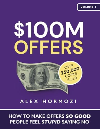 $100M Offers: How To Make Offers So Good People Feel Stupid Saying No (Acquisition.com $100M Series)