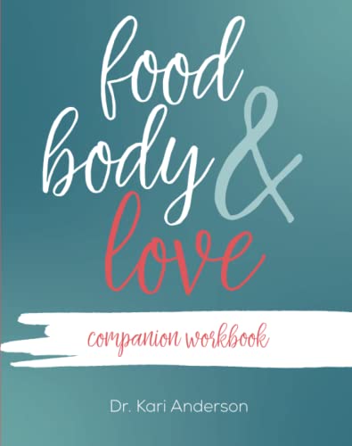 Food, Body, & Love: Companion Workbook