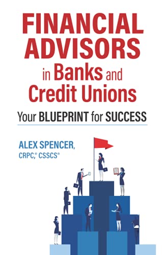 Financial Advisors in Banks and Credit Unions: Your Blueprint for Success