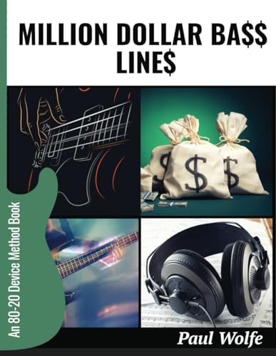 Million Dollar Bass Lines: An 80-20 Device Method Book