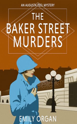 The Baker Street Murders (Augusta Peel 1920s Mysteries)