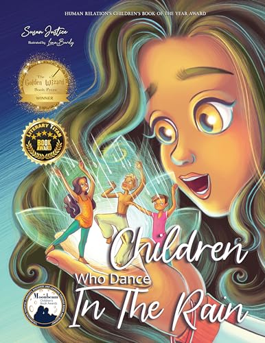 Children Who Dance in the Rain: Children’s Book of the Year Award, a Book About Kindness, Gratitude, and a Child