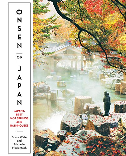 Onsen of Japan: Japan