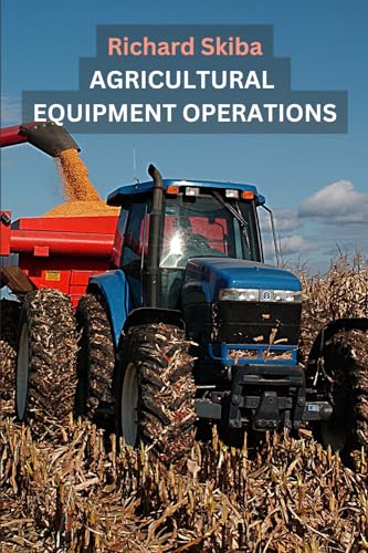 Agricultural Equipment Operations (Industrial Equipment Operations)