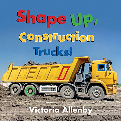 Shape Up, Construction Trucks! (Big, Little Concepts, 1)