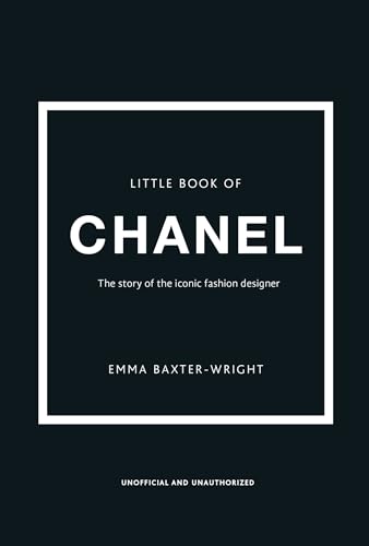 The Little Book of Chanel (Little Books of Fashion, 3)