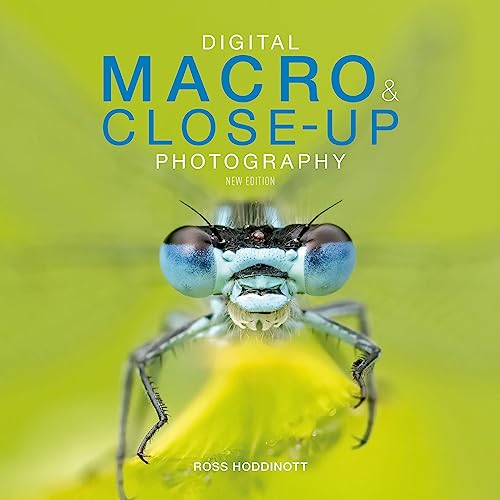 Digital Macro & Close-up Photography: New Edition