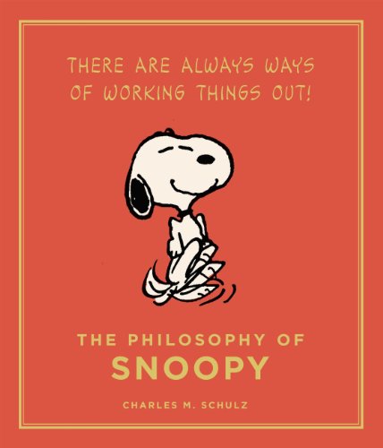 The Philosophy of Snoopy (Peanuts Guide to Life)