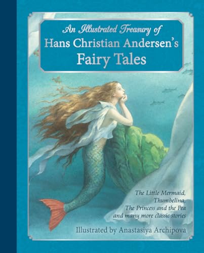 An Illustrated Treasury of Hans Christian Andersen