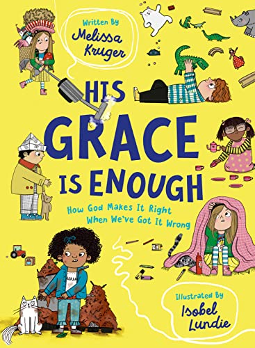 His Grace Is Enough: How God Makes It Right When We