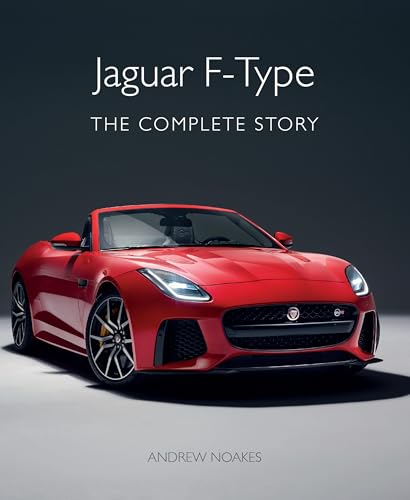 Jaguar F-Type: The Complete Story