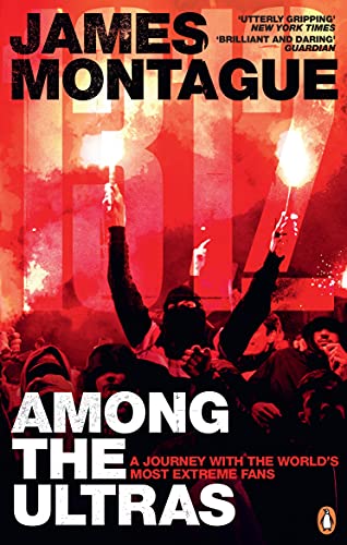 1312: Among the Ultras: A Journey With the World