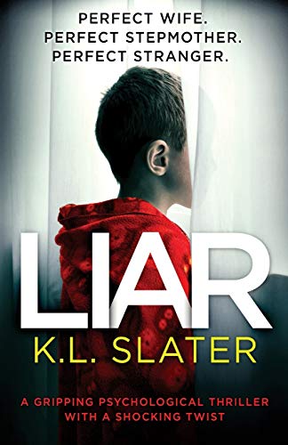 Liar: A gripping psychological thriller with a shocking twist