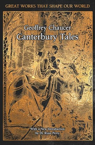 The Canterbury Tales (Great Works that Shape our World)