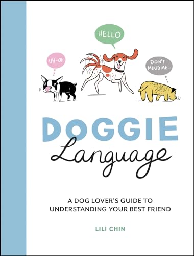 Doggie Language: A Dog Lover