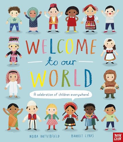 Welcome to Our World: A Celebration of Children Everywhere!