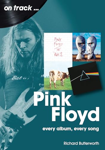 Pink Floyd: every album every song (On Track...)