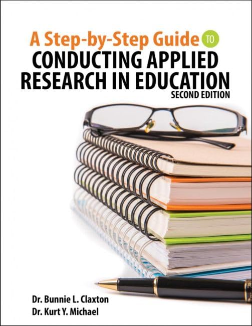 A Step-by-Step Guide to Conducting Applied Research in Education