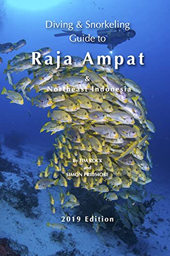 Diving & Snorkeling Guide to Raja Ampat & Northeast Indonesia (Diving & Snorkeling Guides)