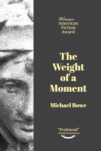 The Weight of a Moment