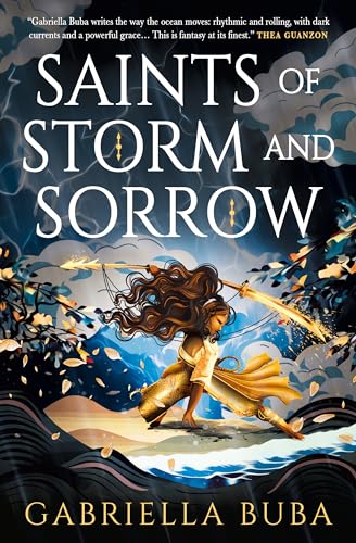 Saints of Storm and Sorrow: The Stormbringer Saga