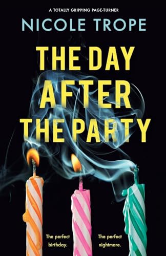 The Day After the Party: A totally gripping page-turner