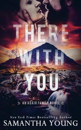 There With You (The Adair Family Series)