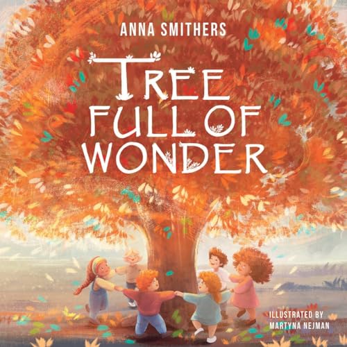 Tree Full of Wonder: An educational, rhyming book about magic of trees for children (World Full of Wonder)