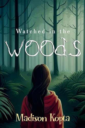 Watched in the Woods