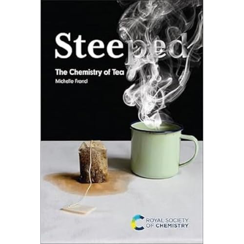 Steeped: The Chemistry of Tea