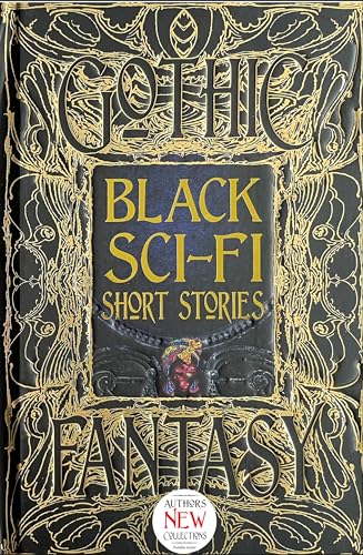 Black Sci-Fi Short Stories (Gothic Fantasy)