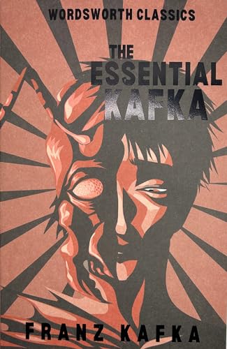 Essential Kafka (Wordsworth Classics)