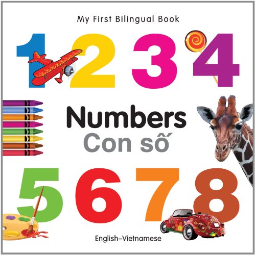 My First Bilingual Book–Numbers (English–Vietnamese)