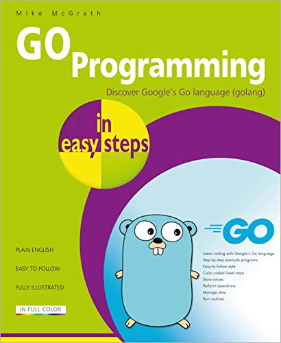 GO Programming in easy steps: Learn coding with Google